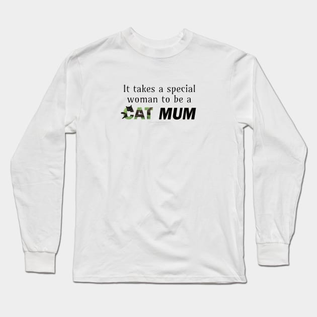 It takes a special woman to be a cat mum - black cat oil painting word art Long Sleeve T-Shirt by DawnDesignsWordArt